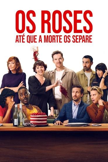 Os Roses: Até Que a Morte Os Separe