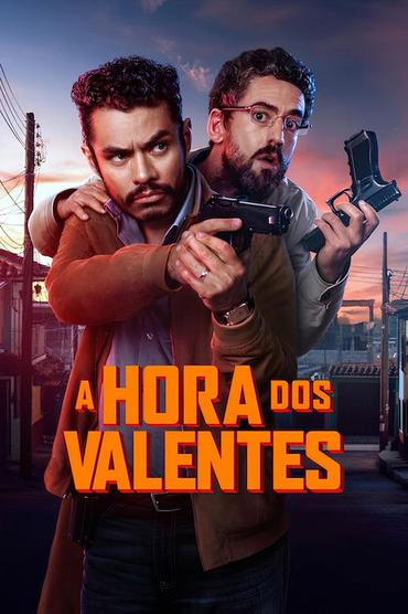 A Hora dos Valentes
