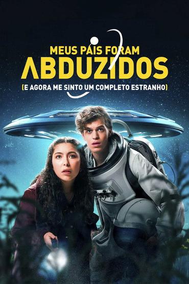 Meus Pais Foram Abduzidos (e Agora Me Sinto um Completo Estranho)